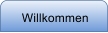Willkommen