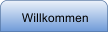 Willkommen